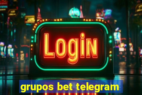 grupos bet telegram